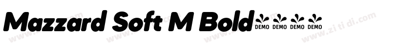 Mazzard Soft M Bold字体转换
